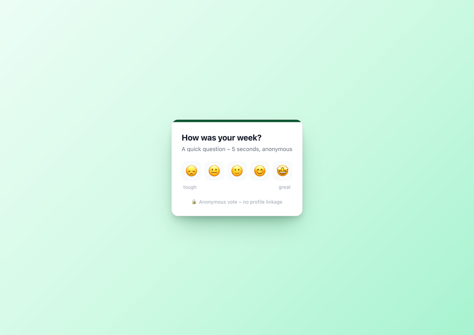 Pulse Check in the intranet: measure mood without survey fatigue